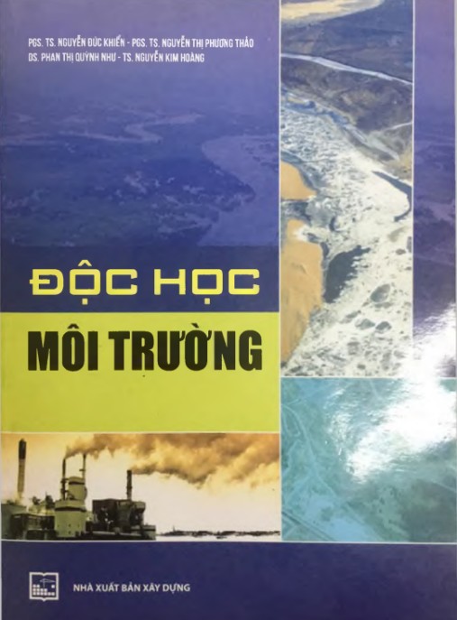 Độc học môi trường – Phần 1: Tổng Quan Và Phương Pháp Phân Tích Độc Chất
