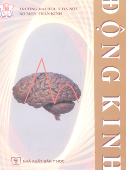 Động kinh – Phần 2: Hướng dẫn chẩn đoán và điều trị chuyên sâu