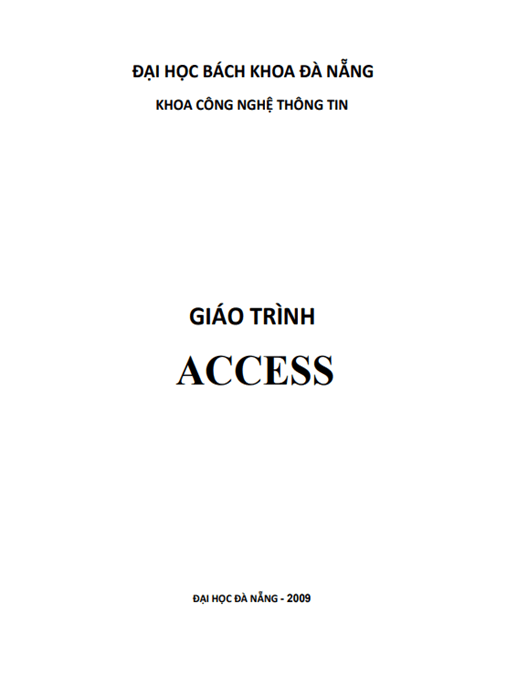 Giáo Trình Access – Hướng Dẫn Toàn Diện Từ Cơ Bản Đến Nâng Cao