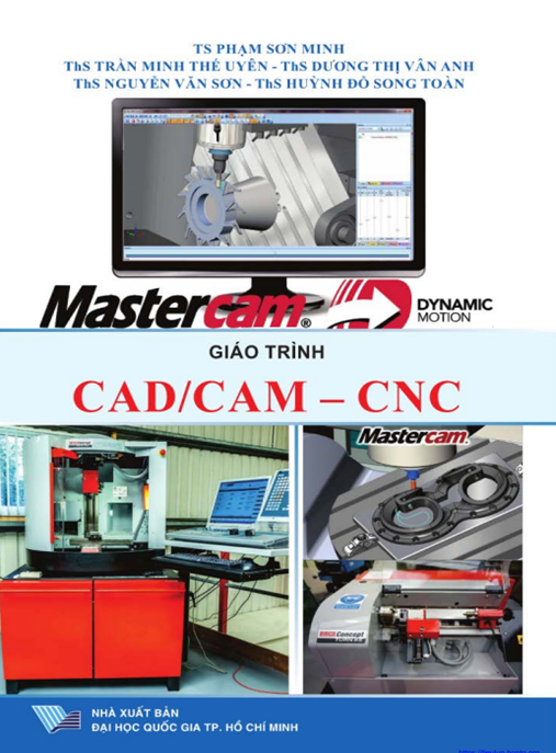 Giáo Trình Cad Cam Cnc – Bí Quyết Làm Chủ Thiết Kế Và Gia Công Hiện Đại
