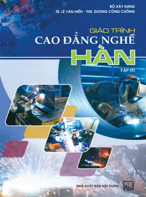 Giáo Trình Cao Đẳng Nghề Hàn! – Bí quyết thành thạo nghề hàn chuyên nghiệp