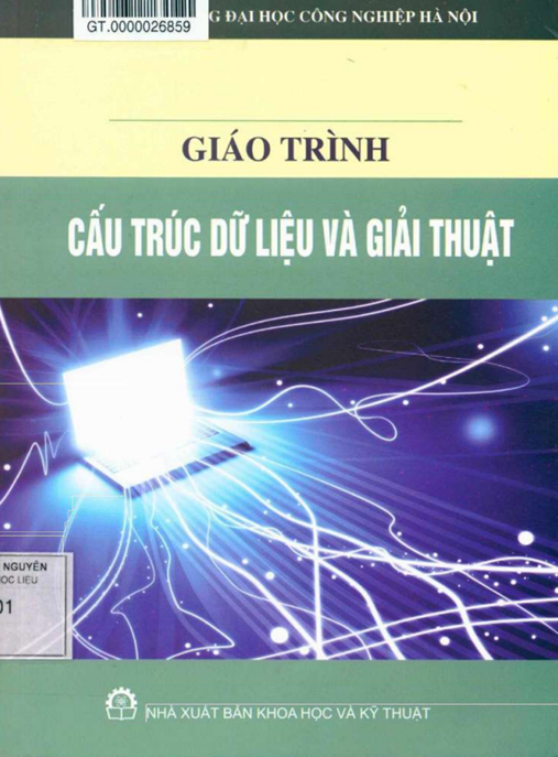 Giáo Trình Cấu Trúc Dữ Liệu Và Giải Thuật – Nền Tảng Vững Chắc Cho Lập Trình Viên