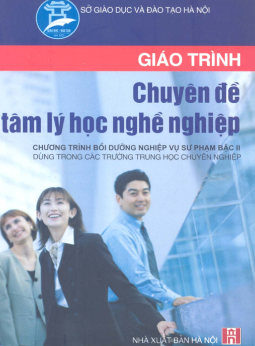 Giáo Trình Chuyên Đề Tâm Lý Học Nghề Nghiệp – Bí Quyết Thành Công Sự Nghiệp