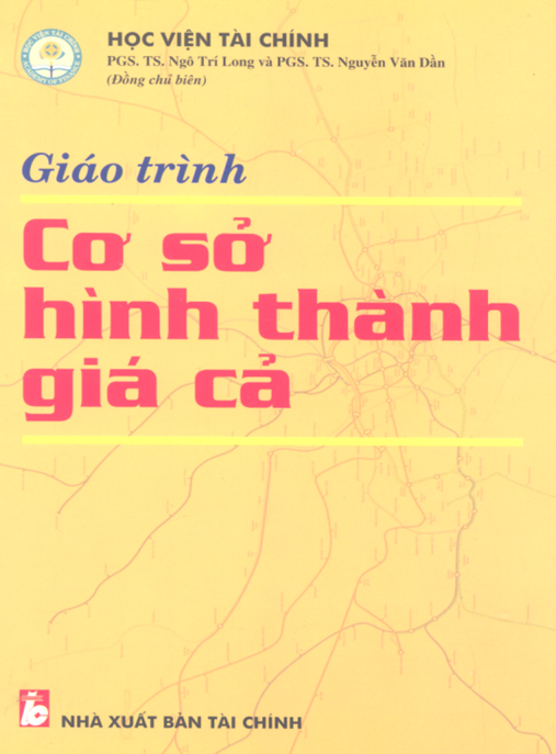 Giáo Trình Cơ Sở Hình Thành Giá Cả – Bí Quyết Định Giá Thành Công