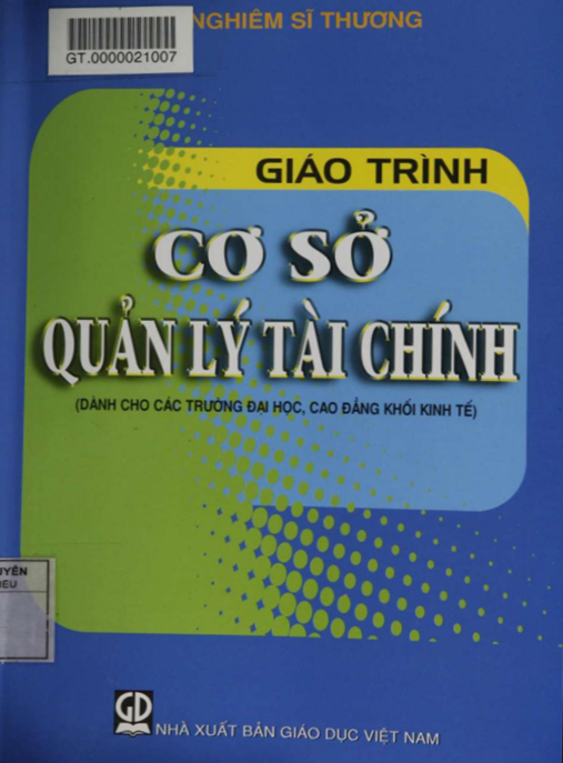 Giáo Trình Cơ Sở Quản Lý Tài Chính – Nền Tảng Vững Chắc Cho Thành Công