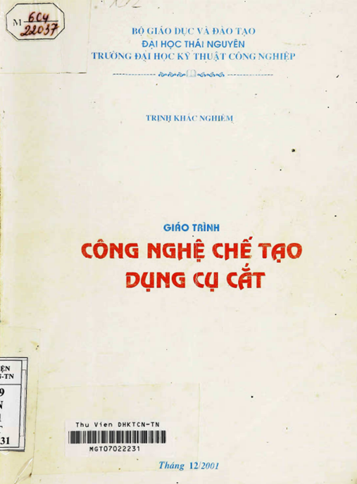 Giáo Trình Công Nghệ Chế Tạo Dụng Cụ Cắt – Bí Quyết Chế Tạo Chính Xác
