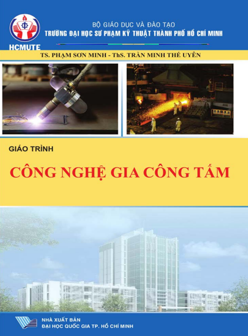Giáo Trình Công Nghệ Gia Công Tấm – Bí Quyết Thành Thạo Kỹ Thuật Hiện Đại