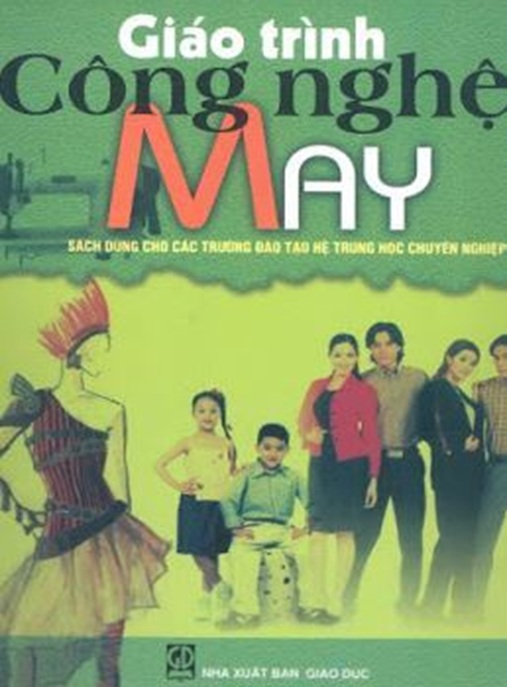 Giáo Trình Công Nghệ May – Hướng Dẫn Toàn Diện Cho Người Mới Và Chuyên Gia
