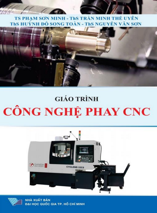 Giáo Trình Công Nghệ Phay CNC – Bí Quyết Thành Thạo Từ Cơ Bản Đến Nâng Cao
