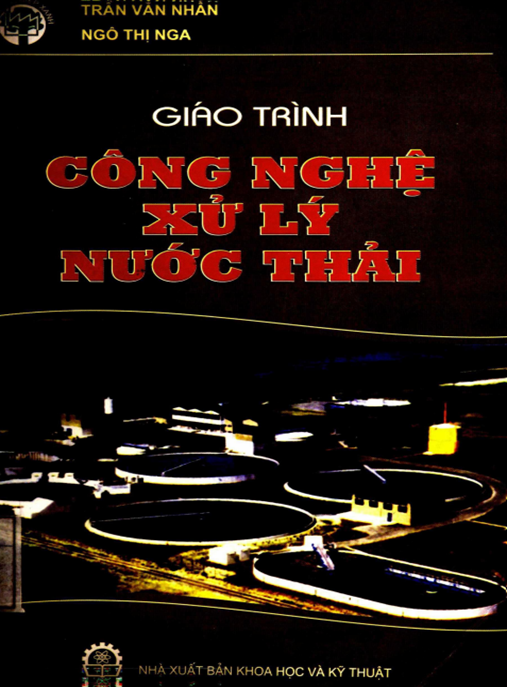 Giáo Trình Công Nghệ Xử Lý Nước Thải – Hướng Dẫn Toàn Diện Cho Kỹ Sư
