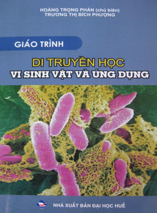 Giáo Trình Di Truyền Học Vi Sinh Vật Và Ứng Dụng – Ebook PDF Chuẩn Cho Sinh Viên