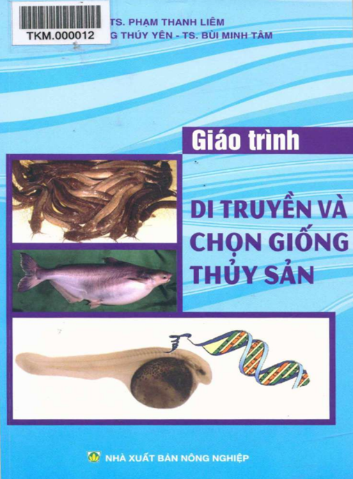 Giáo Trình Di Truyền Và Chọn Giống Thủy Sản – Bí Quyết Nâng Tầm Nuôi Trồng