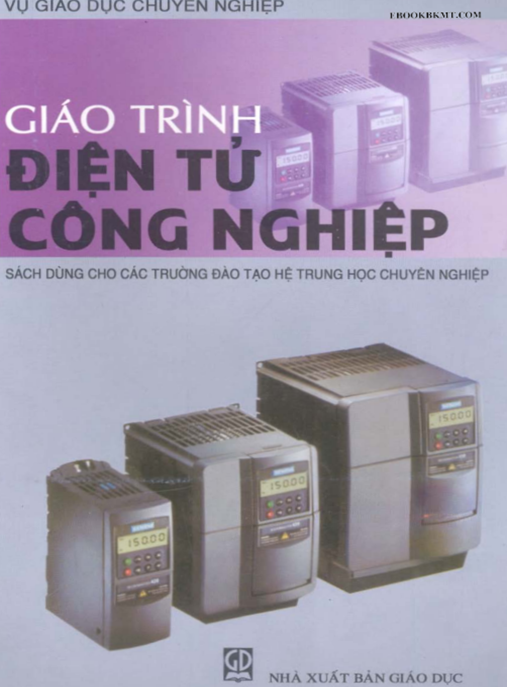 Giáo Trình Điện Tử Công Nghiệp – Hướng Dẫn Toàn Diện Cho Kỹ Sư