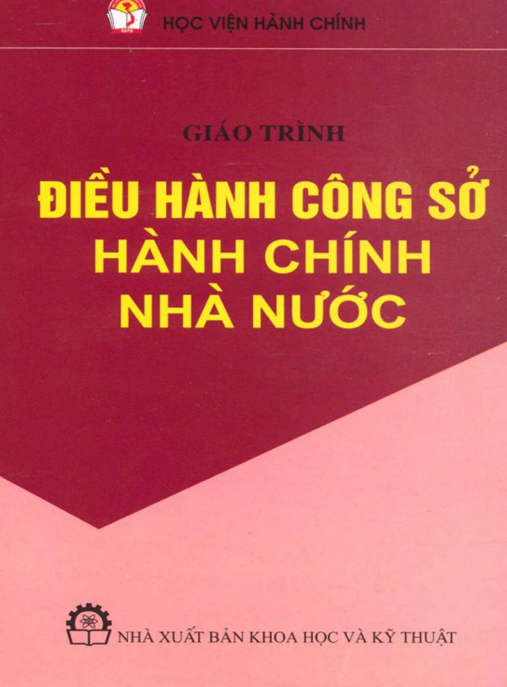 Giáo Trình Điều Hành Công Sở Hành Chính Nhà Nước – Bí Quyết Quản Lý Hiệu Quả