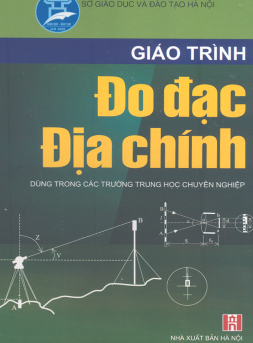 Giáo Trình Đo Đạc Địa Chính – Cẩm Nang Hoàn Chỉnh Cho Kỹ Sư