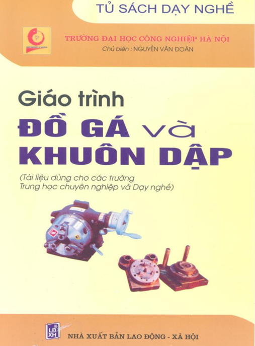 Giáo Trình Đồ Gá Và Khuôn Dập – Bí Quyết Thiết Kế Chuyên Sâu Cho Kỹ Sư