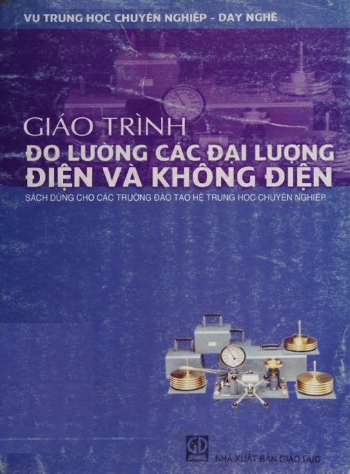 Giáo Trình Đo Lường Các Đại Lượng Điện Và Không Điện – Hướng Dẫn Thực Hành Chuyên Sâu