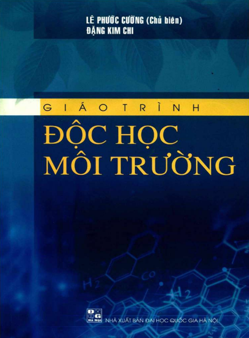 Giáo Trình Độc Học Môi Trường – Hướng Dẫn Toàn Diện Về Độc Chất Hại