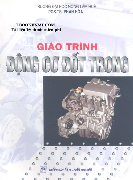Giáo Trình Động Cơ Đốt Trong – Bí Quyết Thiết Kế & Bảo Dưỡng