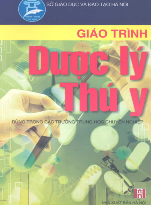 Giáo Trình Dược Lý Thú Y – Tài Liệu Chuẩn Cho Sinh Viên Thú Y