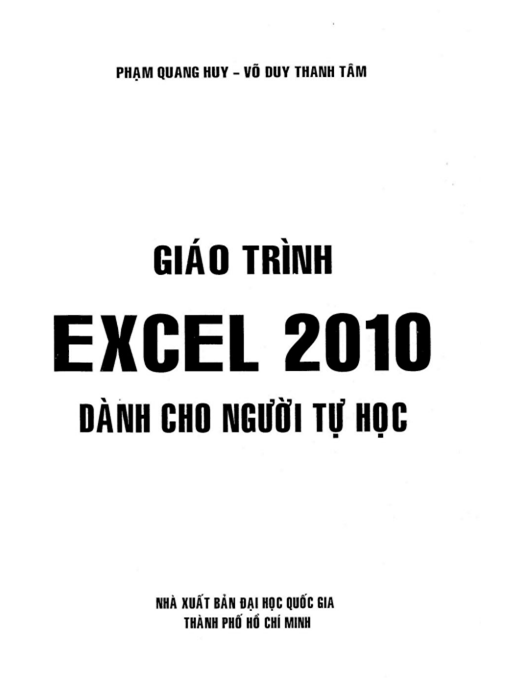 Giáo Trình Excel 2010 Dành Cho Người Tự Học – Hướng Dẫn Từ Cơ Bản Đến Nâng Cao