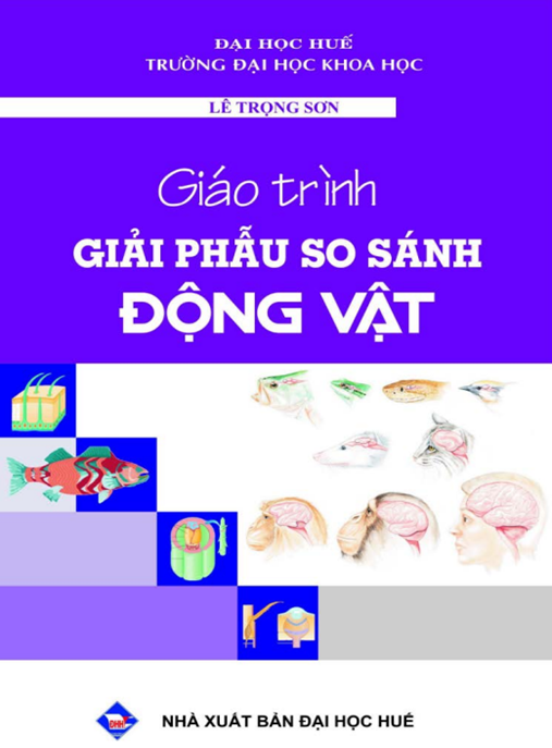 Giáo Trình Giải Phẩu So Sánh Động Vật – Tài Liệu Thiết Yếu Cho Sinh Viên Thú Y