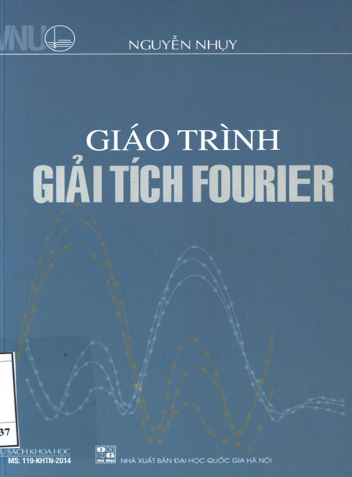 Giáo Trình Giải Tích Fourier – Tài Liệu Học Tập Chuẩn Mực