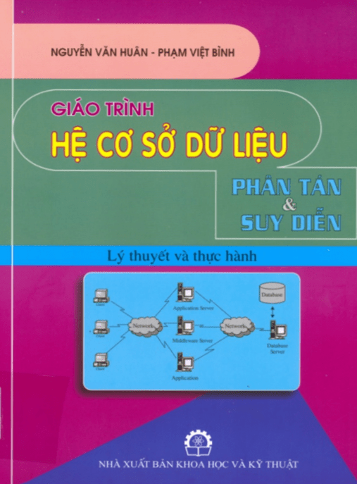 Giáo Trình Hệ Cơ Sở Dữ Liệu Phân Tán Và Suy Diễn – Tài Liệu Chuẩn Cho Chuyên Gia IT