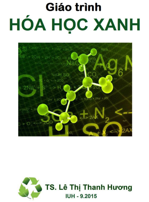 Giáo Trình Hóa Học Xanh – Bí Quyết Bền Vững Cho Tương Lai