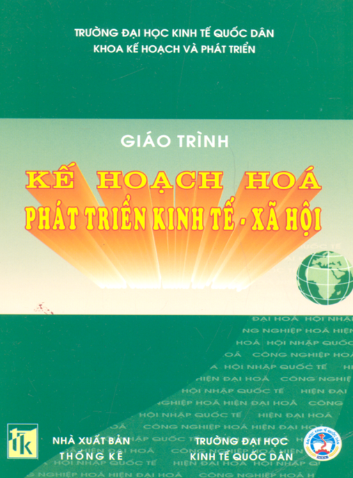 Giáo Trình Kế Hoạch Hóa Phát Triển Kinh Tế Xã Hội – Hướng Dẫn Chi Tiết Cho Lãnh Đạo