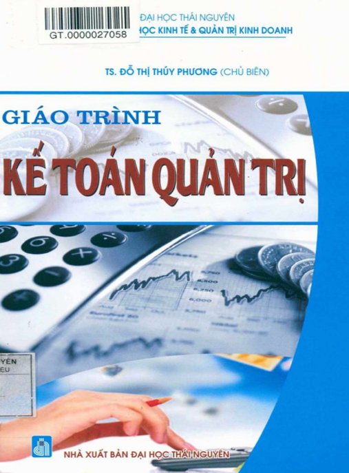 Giáo Trình Kế Toán Quản Trị – Bí Quyết Quản Lý Tài Chính Doanh Nghiệp