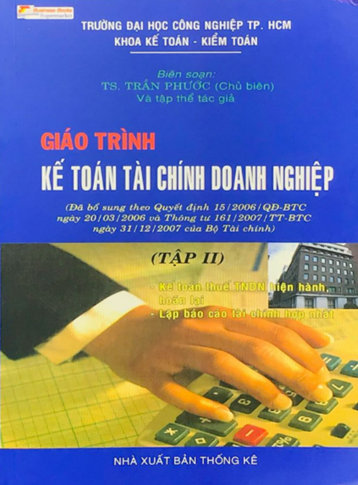 Giáo Trình Kế Toán Tài Chính Doanh Nghiệp Tập 2 – Bí Quyết Quản Lý Tài Chính Siêu Hiệu Quả