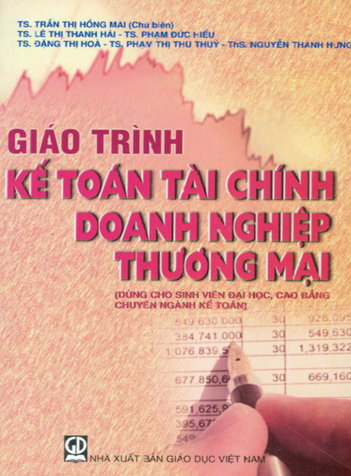 Giáo Trình Kế Toán Tài Chính Doanh Nghiệp Thương Mại – Hướng Dẫn Thực Tế Chuẩn Mực