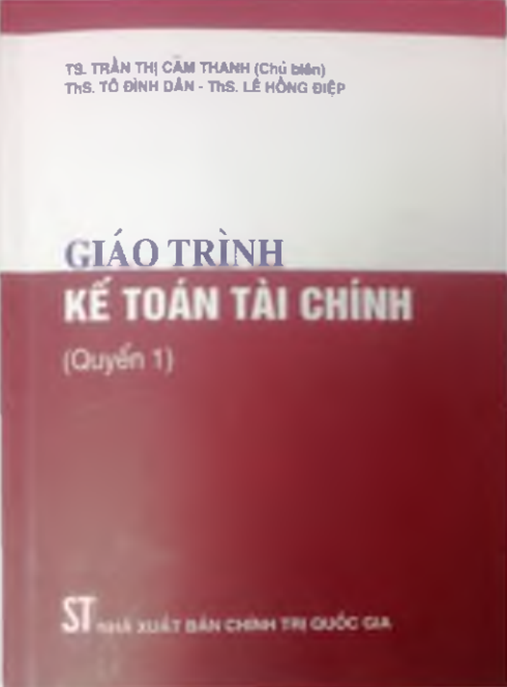 Giáo Trình Kế Toán Tài Chính Tập 1 – Nền Tảng Vững Chắc Cho Chuyên Gia