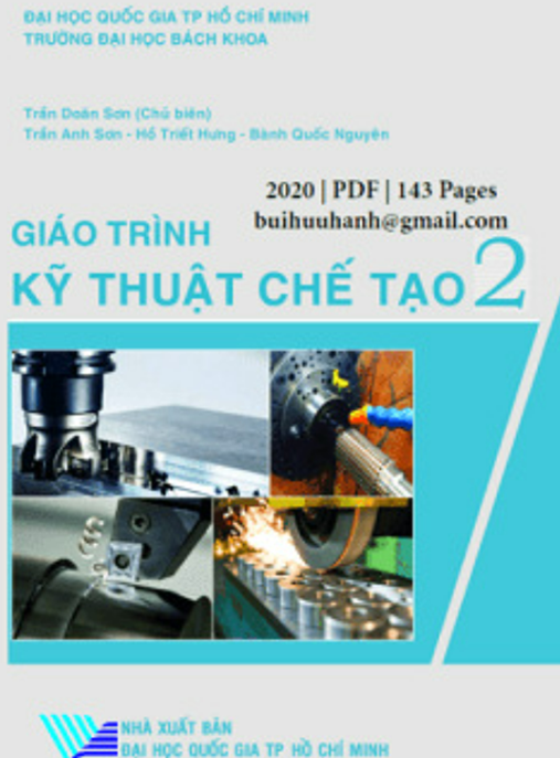 Giáo Trình Kỹ Thuật Chế Tạo Tập 2 – Bí Quyết Thành Thạo Gia Công Cơ Khí!