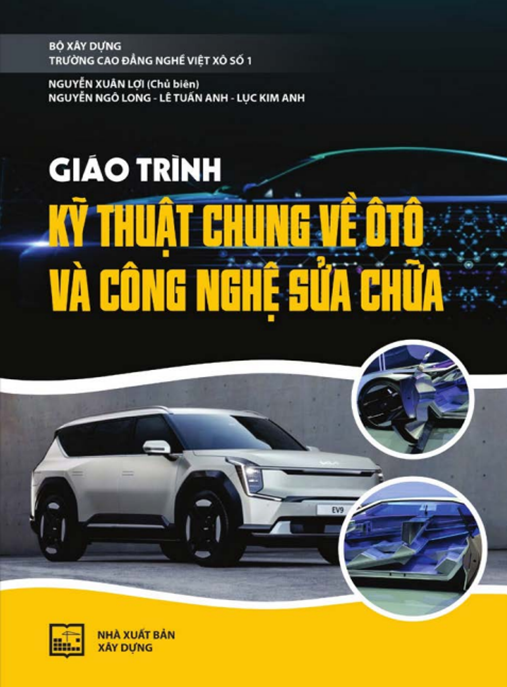 Giáo Trình Kỹ Thuật Chung Về Ô Tô Và Công Nghệ Sửa Chữa – Hướng Dẫn Toàn Diện Cho Kỹ Thuật Viên