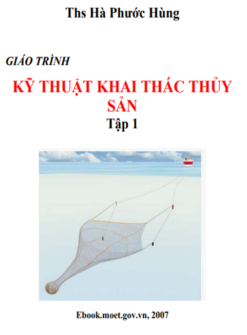 Giáo Trình Kỹ Thuật Khai Thác Thủy Sản Tập 1 – Hướng Dẫn Chuyên Sâu Cho Người Mới