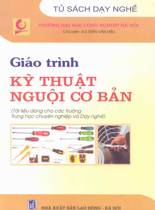 Giáo Trình Kỹ Thuật Nguội Cơ Bản – Hướng Dẫn Chi Tiết Cho Thợ Mới