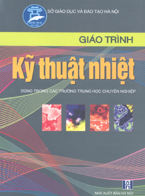 Giáo Trình Kỹ Thuật Nhiệt – Tài Liệu Chuẩn Cho Sinh Viên Kỹ Sư