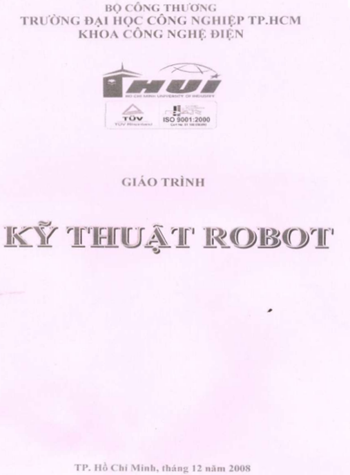 Giáo Trình Kỹ Thuật Robot – Hướng Dẫn Toàn Diện Từ Cơ Bản Đến Nâng Cao