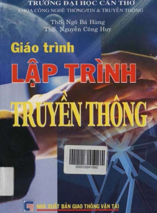 Giáo Trình Lập Trình Truyền Thông – Bí Quyết Làm Chủ Kỹ Năng Hot
