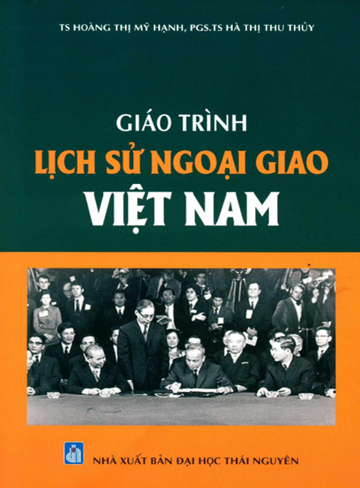 Giáo Trình Lịch Sử Ngoại Giao Việt Nam – Hành Trình Xây Dựng Quan Hệ Quốc Tế