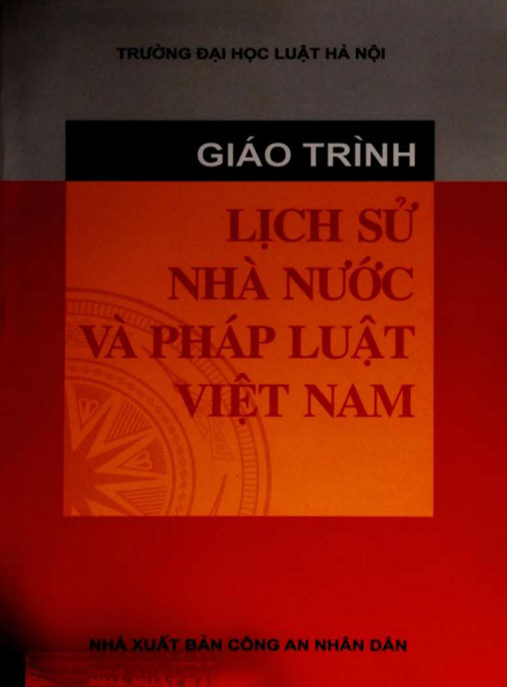 Giáo Trình Lịch Sử Nhà Nước Và Pháp Luật Việt Nam – Tài Liệu Chuẩn Đại Học