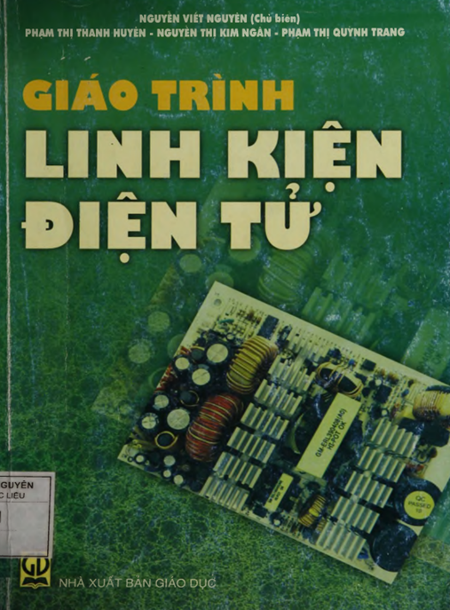 Giáo Trình Linh Kiện Điện Tử – Hướng Dẫn Toàn Diện Từ Cơ Bản Đến Nâng Cao