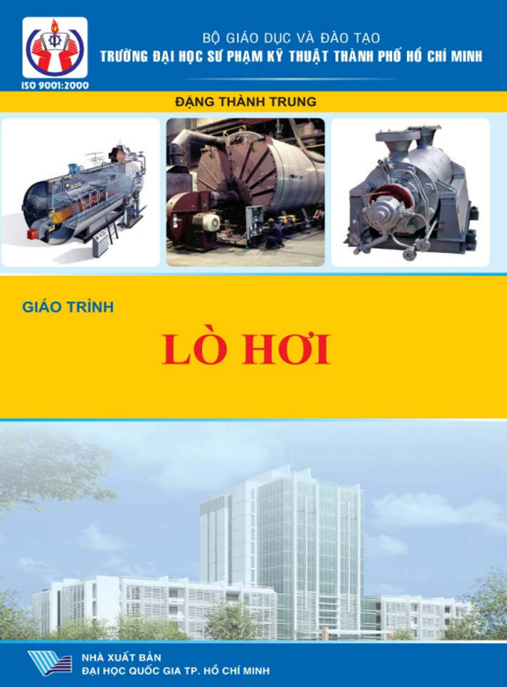 Giáo Trình Lò Hơi – Hướng Dẫn Toàn Diện Vận Hành & Bảo Dưỡng