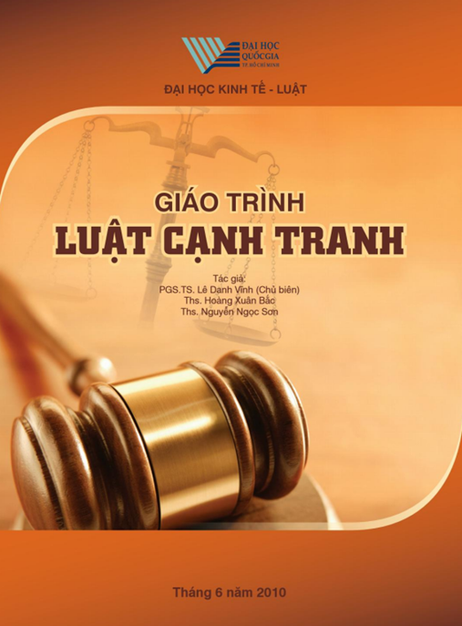 Giáo Trình Luật Cạnh Tranh – Hướng Dẫn Toàn Diện Cho Doanh Nghiệp