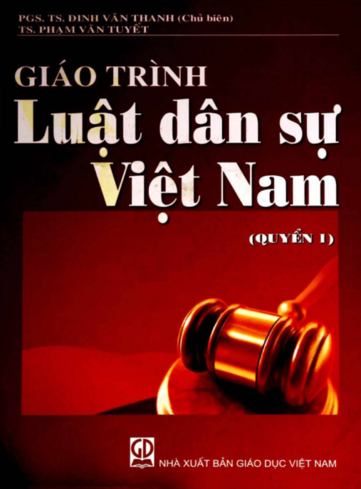 Giáo Trình Luật Dân Sự Việt Nam Tập 1 – Tài Liệu Cốt Lõi Cho Sinh Viên Luật