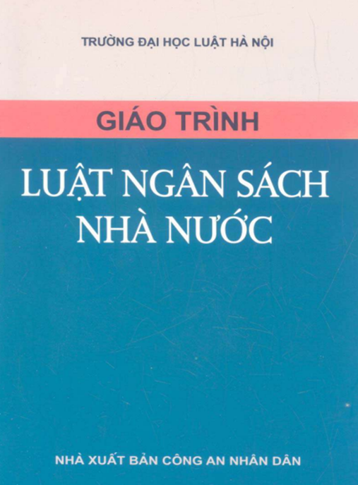 Giáo Trình Luật Ngân Sách Nhà Nước – Hướng Dẫn Toàn Diện Cho Sinh Viên & Chuyên Gia