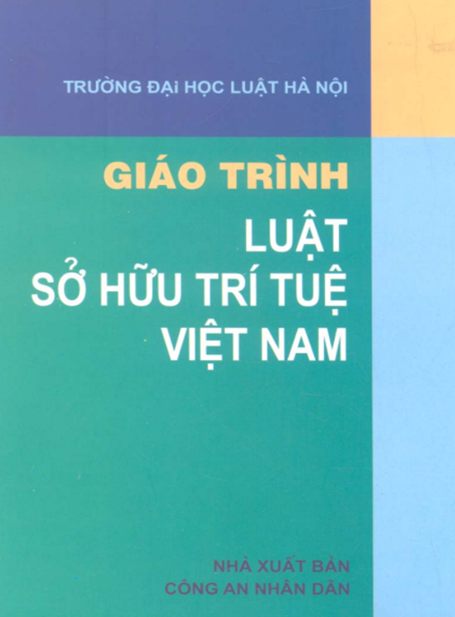 Giáo Trình Luật Sở Hữu Trí Tuệ Việt Nam – Cẩm Nang Toàn Diện Cho Luật Sư & Doanh Nghiệp