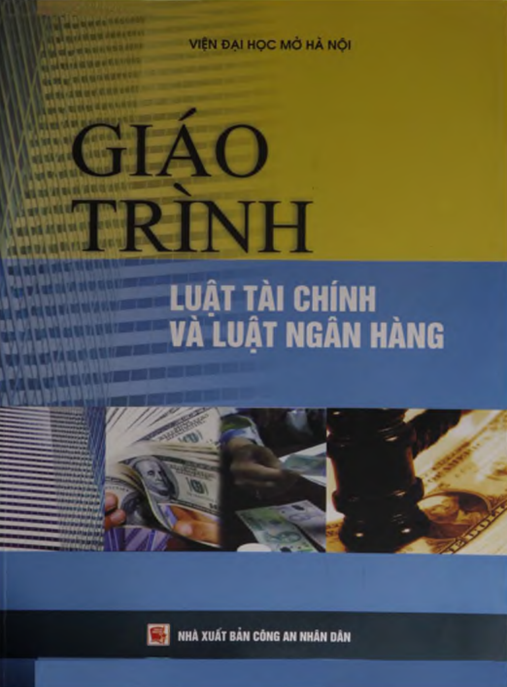 Giáo Trình Luật Tài Chính Và Luật Ngân Hàng – Tài Liệu Học Tập Chuẩn Mực